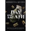Day Death: A Brutes of Bristlebrook Prequel Novella - Paperback