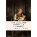 The Care and Feeding of Children - Paperback