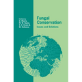 Fungal Conservation: Issues and Solutions - Paperback