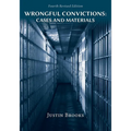 Wrongful Convictions: Cases and Materials - Fourth Edition - Paperback
