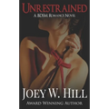Unrestrained: A BDSM Romance Novel - Paperback