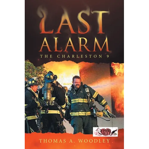 Last Alarm: The Charleston 9 - Paperback