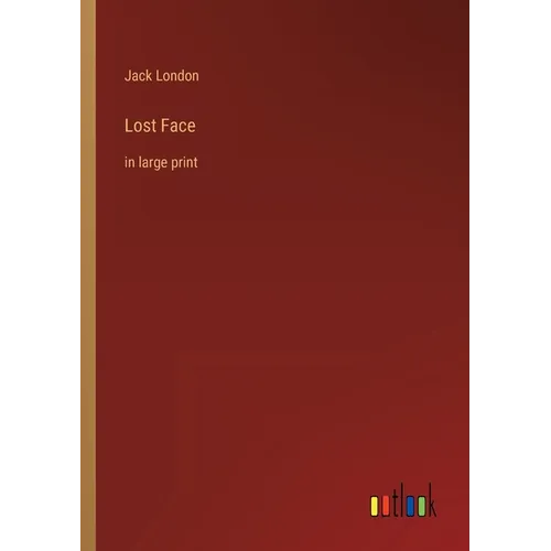 Lost Face: in large print - Paperback