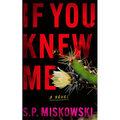 If You Knew Me - Paperback