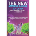 The New Samsung Galaxy S24 Ultra User Manual for All Categories: A guide that captures all the new features and how to perfectly utilizing them - Paperback