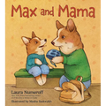 Max and Mama - Hardcover