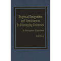 Regional Emigration and Remittances in Developing Countries: The Portuguese Experience - Hardcover