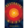 Restoring Mary - Paperback