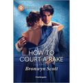 How to Court a Rake - Paperback