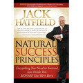 Natural Success Principles: Everything You Need to Succeed Was Inside You Before You Were Born - Paperback
