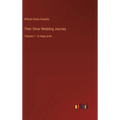 Their Silver Wedding Journey: Volume 1 - in large print - Hardcover