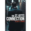 The St. Kitts Connection - Paperback