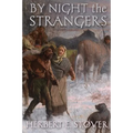 By Night the Strangers - Paperback