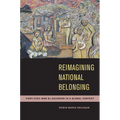 Reimagining National Belonging: Post-Civil War El Salvador in a Global Context - Paperback