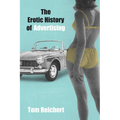 Erotic History of Advertising - Paperback