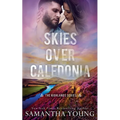 Skies Over Caledonia (The Highlands Series #4) - Paperback