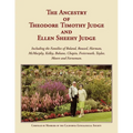 The Ancestry of Theodore Timothy Judge and Ellen Sheehy Judge - Paperback