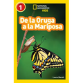National Geographic Readers: de la Oruga a la Mariposa (Caterpillar to Butterfly) - Paperback