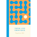 Think and Grow Rich: Timeless Wisdom Distilled - Hardcover