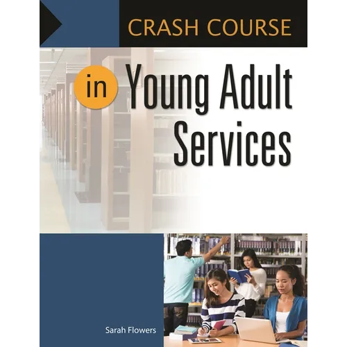 Crash Course in Young Adult Services - Paperback