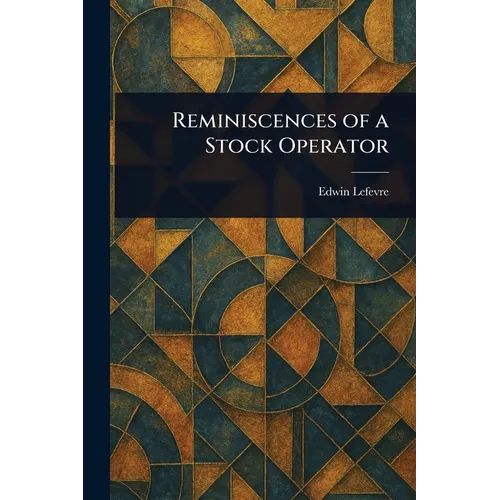 Reminiscences of a Stock Operator - Paperback