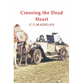 Crossing the Dead Heart - Paperback