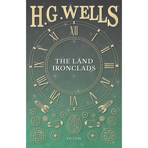 The Land Ironclads - Paperback