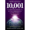 10,001: The Birth of the Avatars, the Battle of Armageddon, and the Future of Planet Earth - Paperback