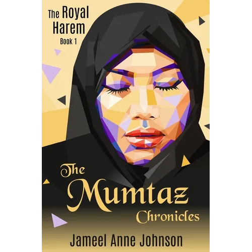 The Mumtaz Chronicles: The Royal Harem - Paperback