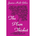 The Plum Thicket - Paperback
