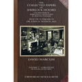 The Collected Papers of Sherlock Holmes - Volume 5: A Florilegium of Sherlockian Adventures in Multiple Volumes - Paperback