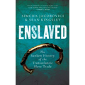 Enslaved: The Sunken History of the Transatlantic Slave Trade - Paperback