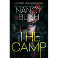 The Camp: A Thrilling Novel of Suspense with a Shocking Twist - Paperback