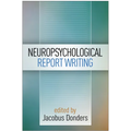 Neuropsychological Report Writing - Paperback