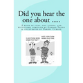 Did You Hear The One About ....: A book of puns, one liners, and witticisms compiled by George Young illustrated by Darryl Curson - Paperback