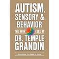Autism, Sensory and Behavior: Everything You Need to Know - Paperback