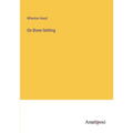 On Bone-Setting - Paperback