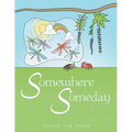 Somewhere Someday - Paperback