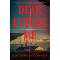 Dear Future Me - Paperback