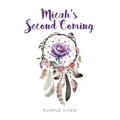 Micah's Second Coming - Paperback