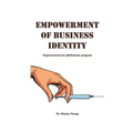 Empowerment Of Business Identity: Empowerment For Phlebotomy Program - Paperback