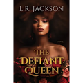 The Defiant Queen - Paperback