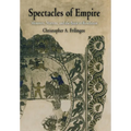 Spectacles of Empire: Monsters, Martyrs, and the Book of Revelation - Hardcover
