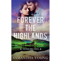 Forever the Highlands (The Highlands Series #6) - Paperback