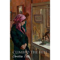 Climbed the Hill - Paperback