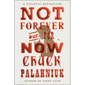 Not Forever, But for Now - Paperback