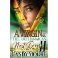 A Virgin & The Rich Jamaican Next Door 2: An African American Romance - Paperback