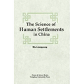 The Science of Human Settlements in China - Hardcover