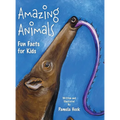 Amazing Animals: Fun Facts for Kids - Hardcover
