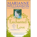 Enchanted Love: The Mystical Power of Intimate Relationships - Paperback